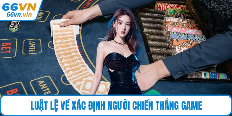 Luật lệ về xác định người chiến thắng game