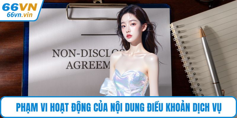 Phạm vi hoạt động của nội dung điều khoản dịch vụ